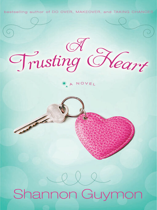 Title details for A Trusting Heart by Shannon Guymon - Available
